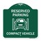 Signmission Reserved Parking Compact Vehicle, Green & White Aluminum Sign, 18" x 18", GW-1818-23137 A-DES-GW-1818-23137 - alternate 1